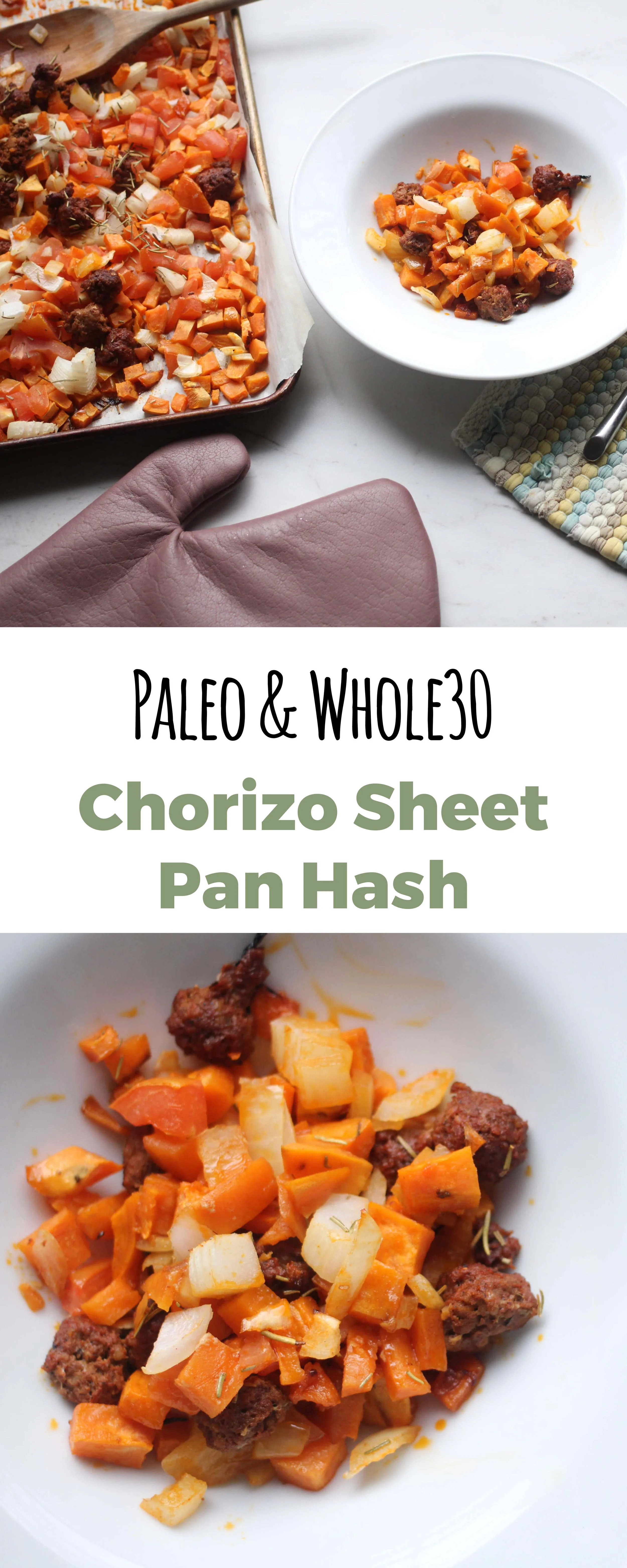 Chorizo sheet pan hash! This simple week night dinner will make for a great change up to the weekly routine. #whole30 #paleo