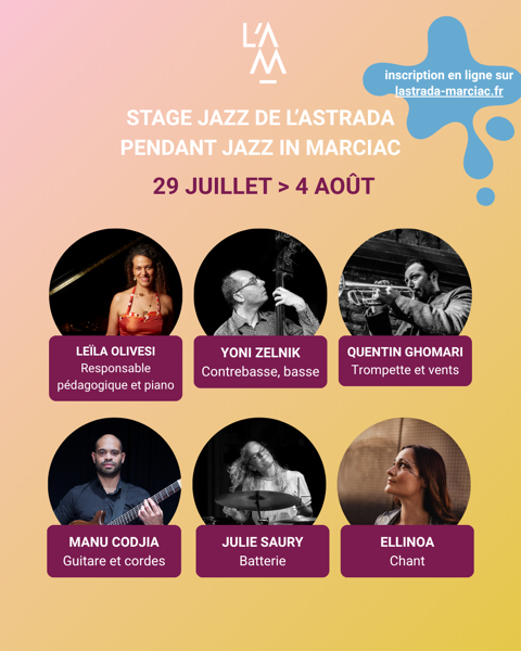 Stage de jazz - Festival Jazz in Marciac - ASTRADA