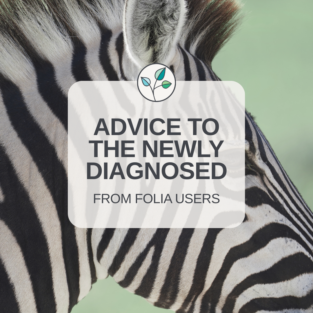 Advice to the newly diagnosed