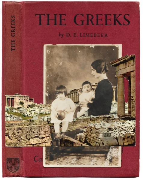 The Greeks 2016 Found photograph and old postcard collage on book cover
