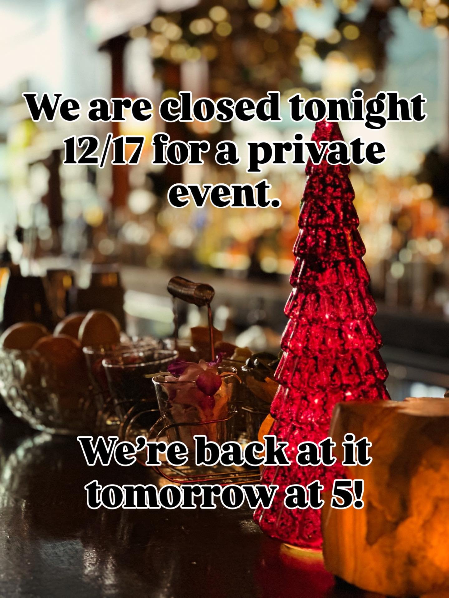We are closed tonight 12/17 for a private event. And here&rsquo;s a reminder that we are your spot for celebrating all kinds of events. Holiday parties, birthdays, weddings, we&rsquo;ve got you. Happy holidays!