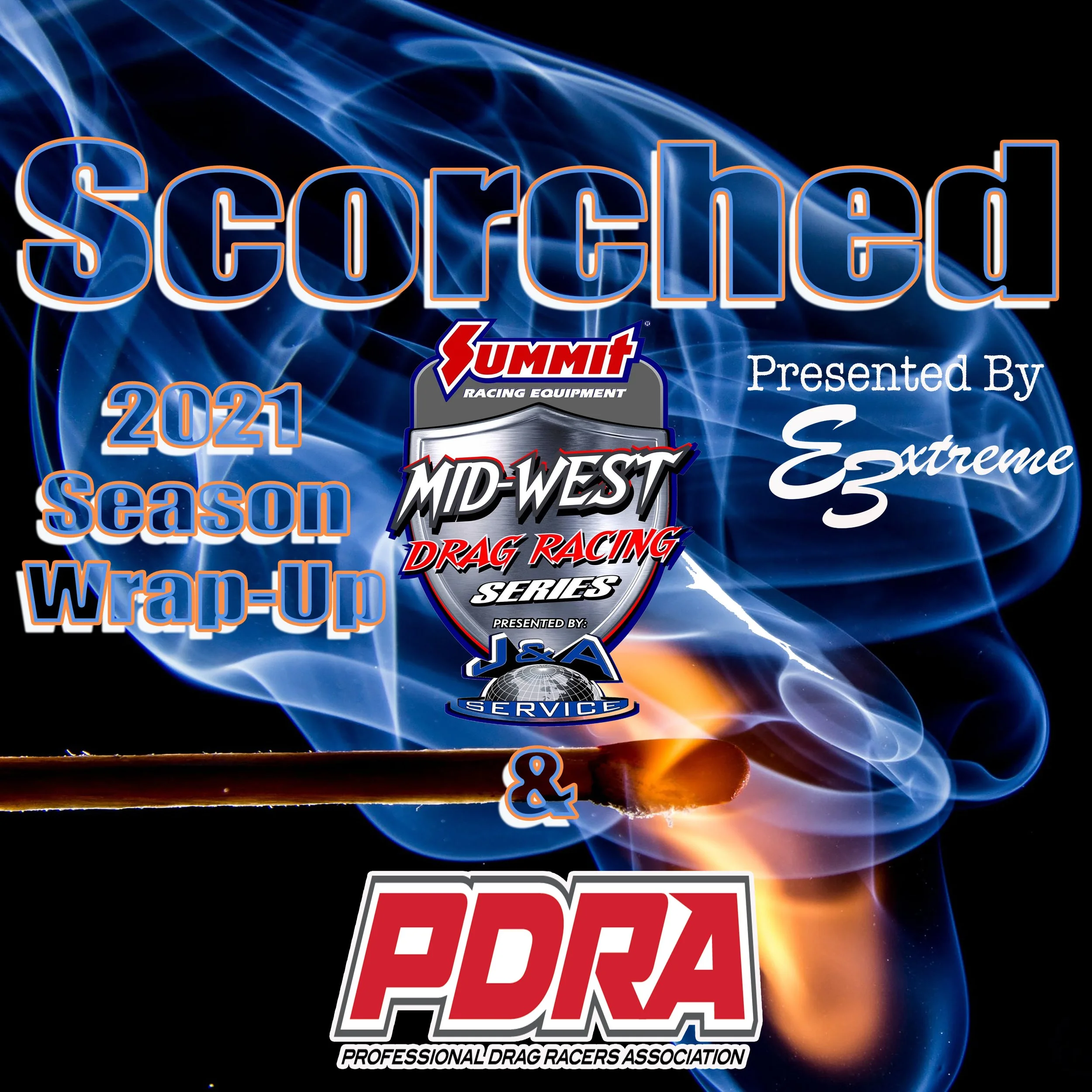 Episode Eight: Mid-West Drag Racing Series and PDRA 2021 Wrap-Up