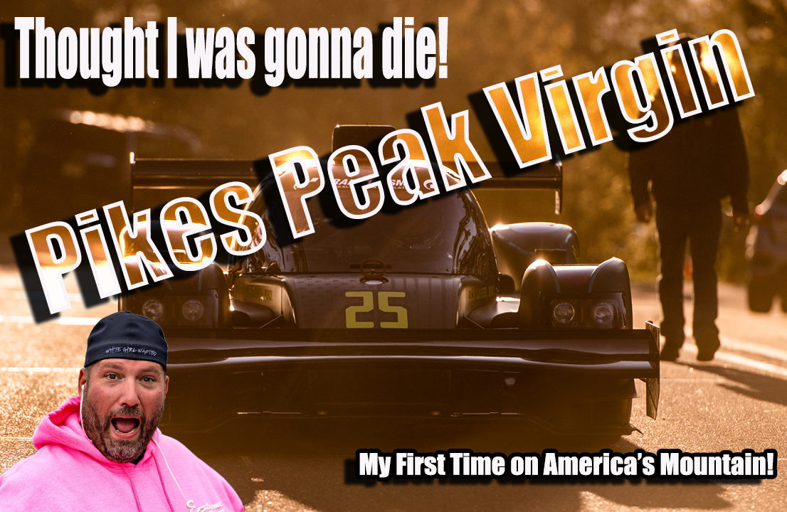 Thought I was Gonna Die...Pikes Peak Virgin