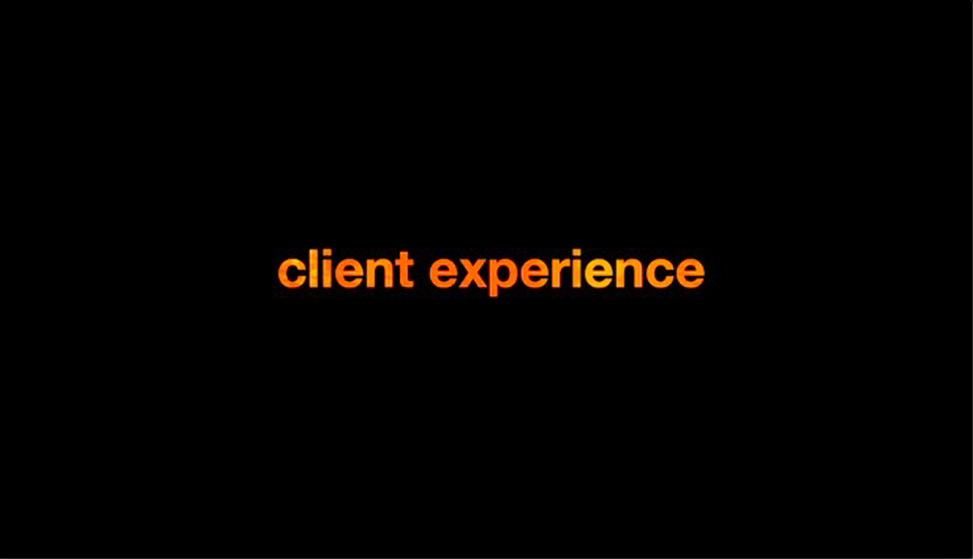The Client Experience