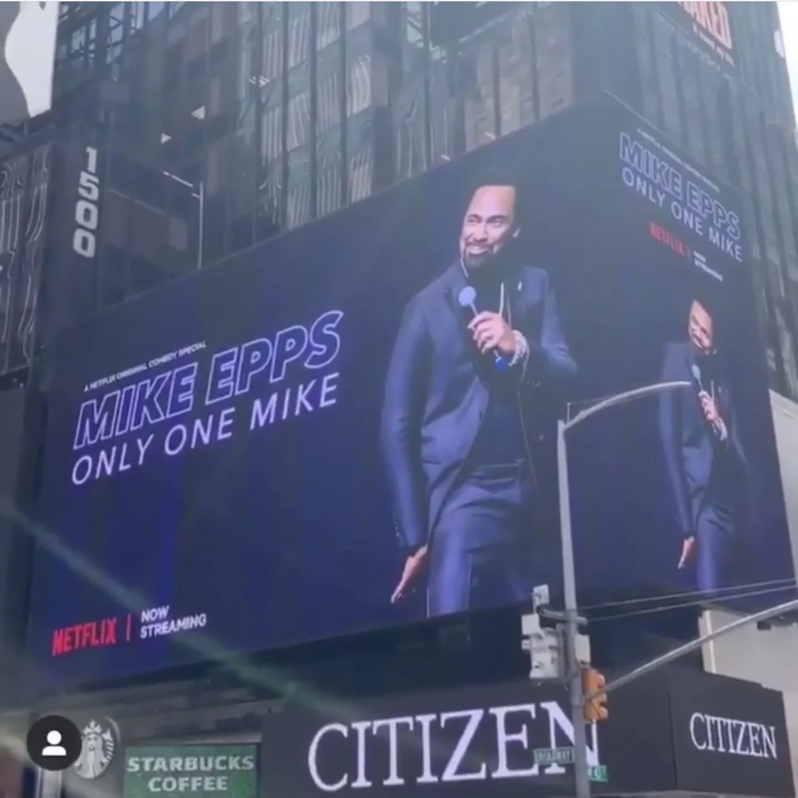  Image featured on Times Square NYC billboard promoting Mike Epps’ Netflix special “Only One Mike” 
