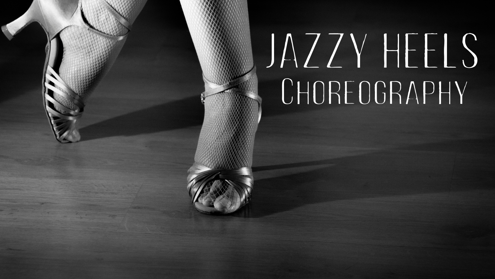 JAZZY HEELS CHOREOGRAPHY