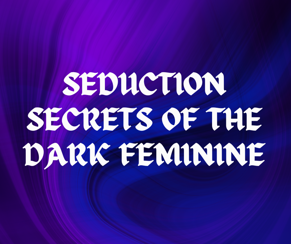 DARK FEMININE SERIES