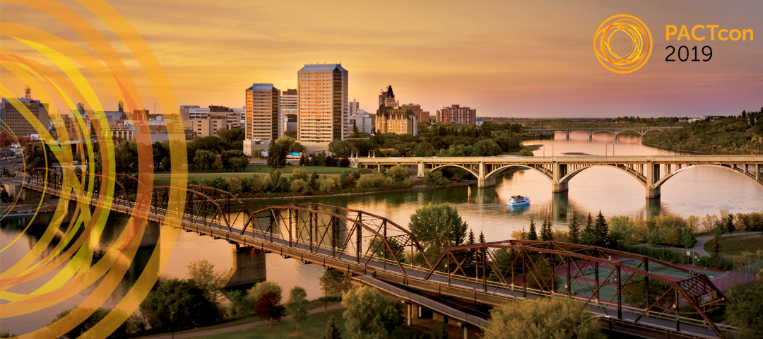 PACT Conference 2019 will be in Saskatoon May 22 - 25, 2019