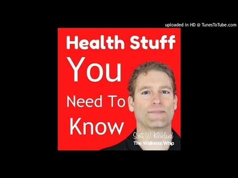 Podcast - Health stuff you need to know, June 2017