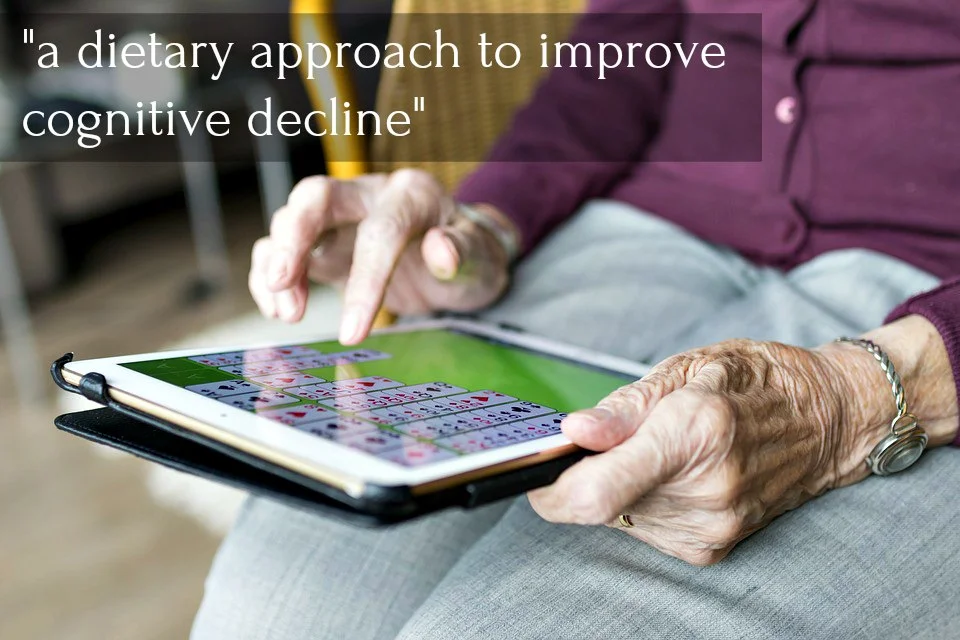 a dietary approach to improve cognitive decline.jpg