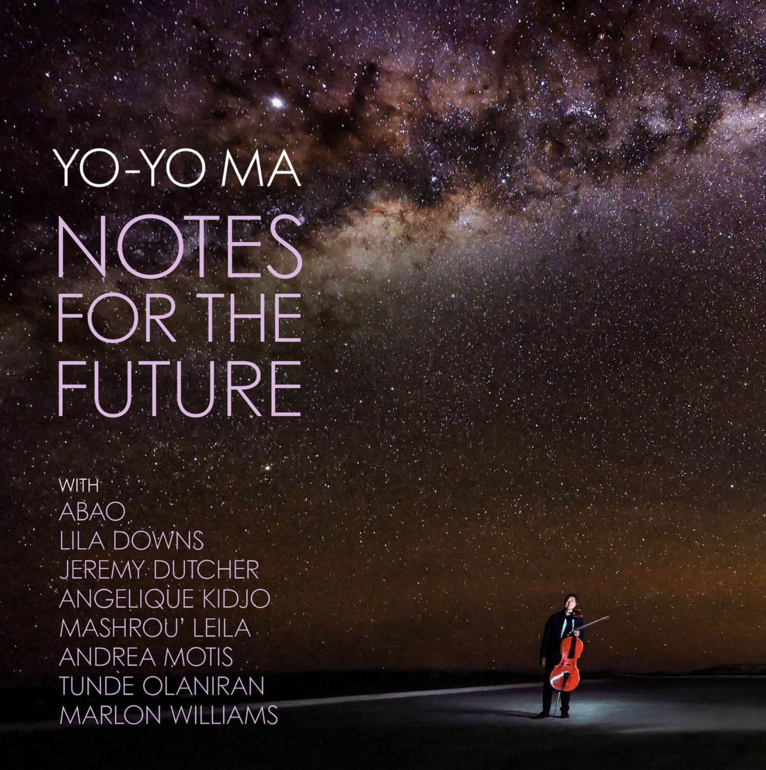 Yo-Yo Ma, "Notes for the Future" 