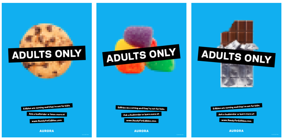  In-store posters drive consumers to our educational hub (ReadyForEdibles.com) or to ask a budtender to learn more. 