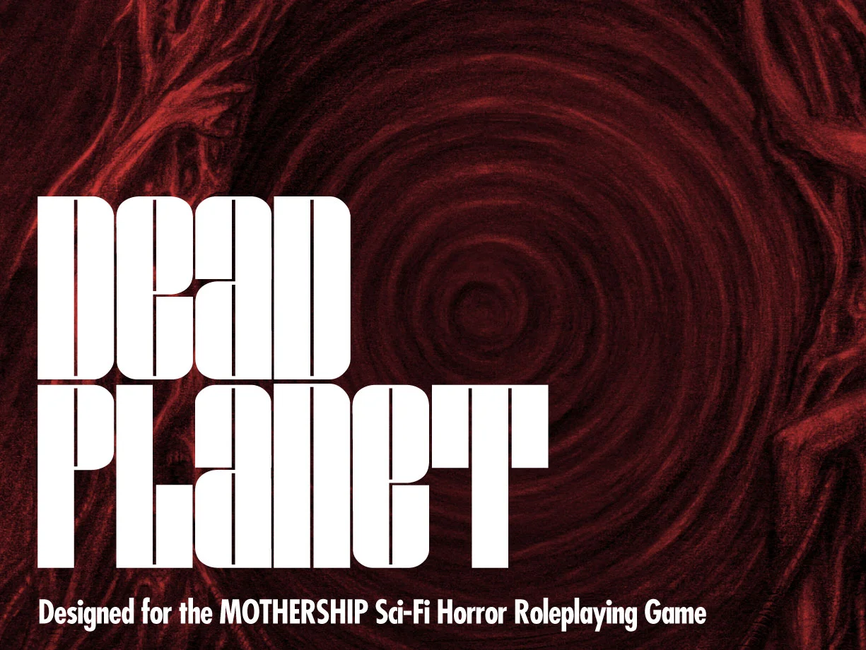 The first module for Mothership! Learn More.