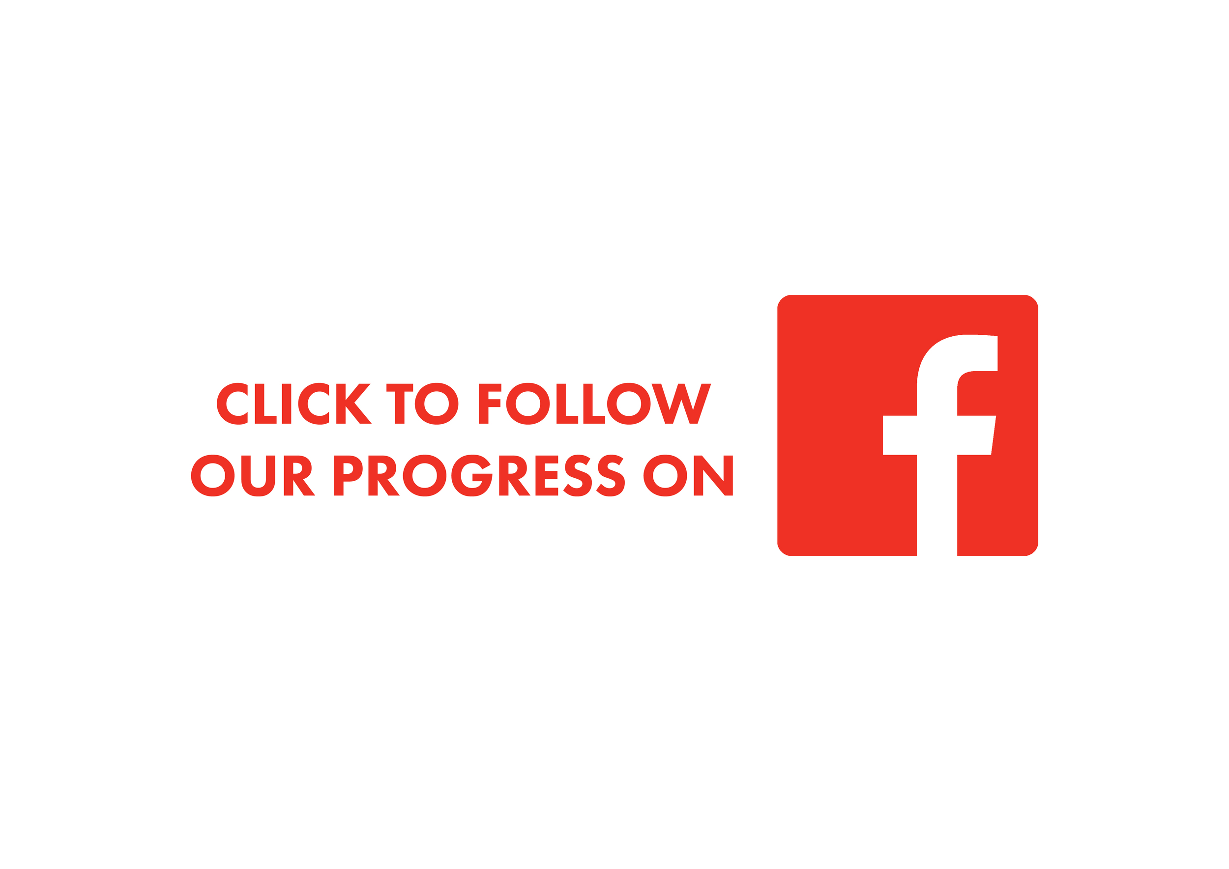 LIKE AND FOLLOW OUR PROGRESS