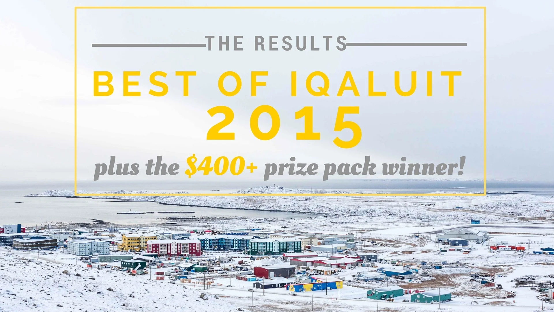 Best-of-Iqaluit-2015.jpg