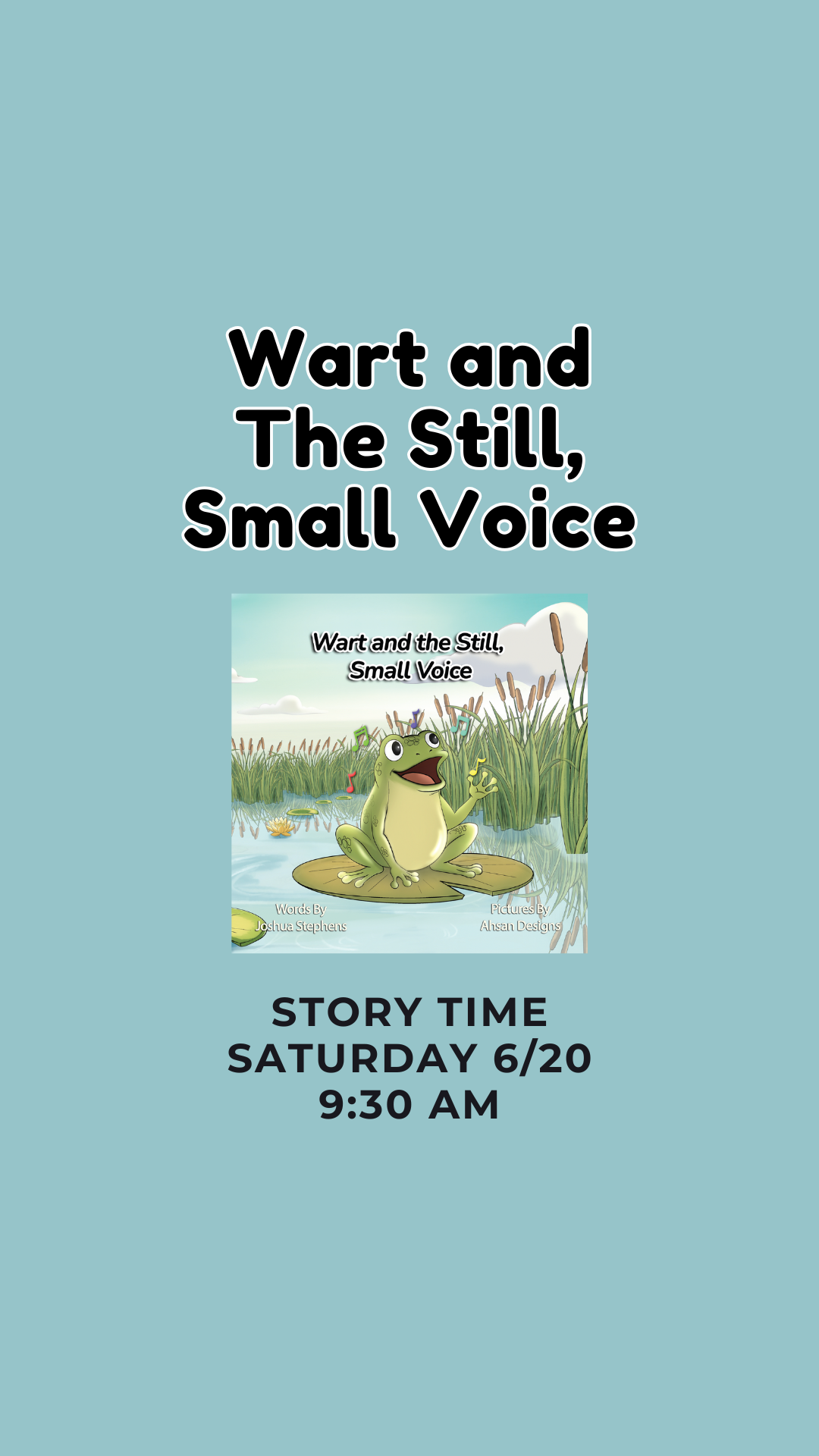 Story Time: Wart and The Still, Small Voice - June 20th
