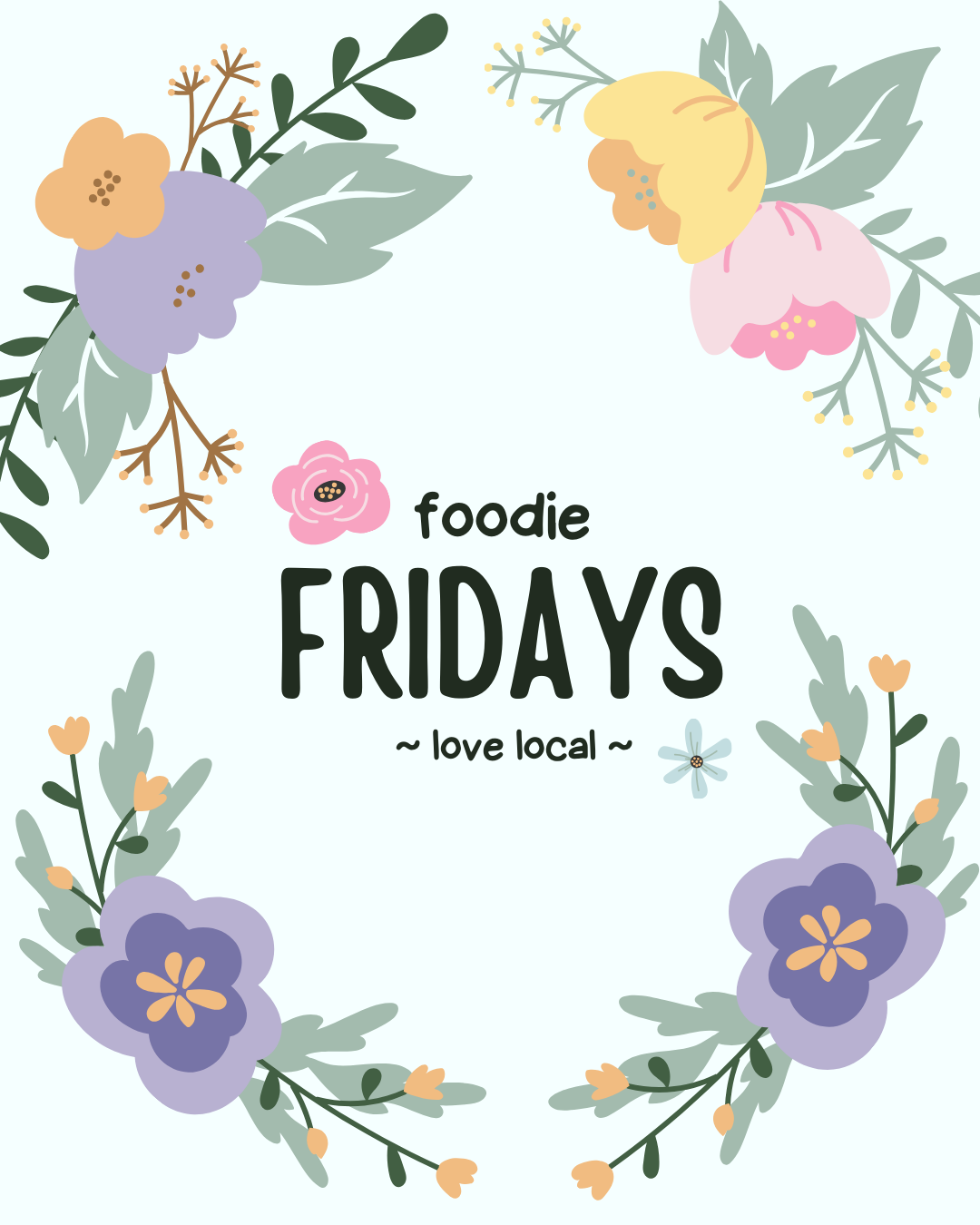 Foodie Fridays