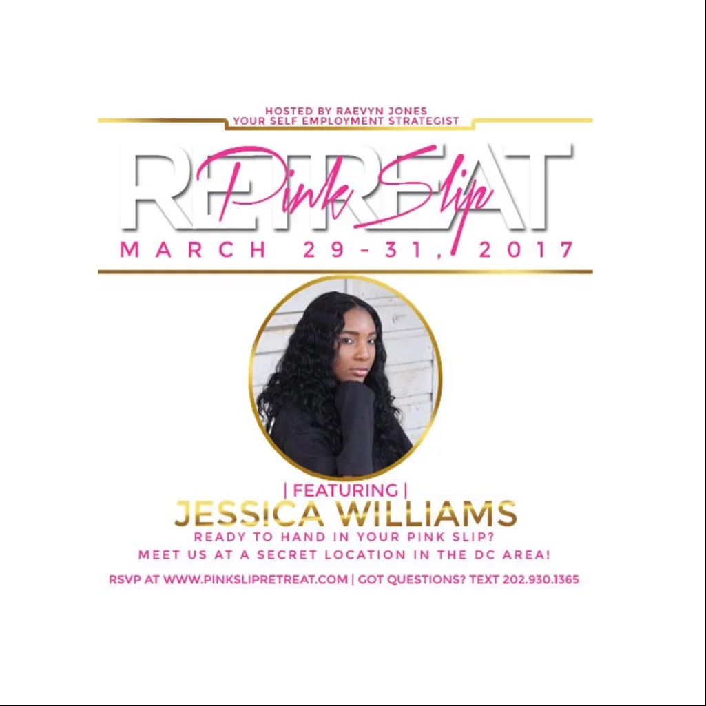 Happy March!!!!  I am so excited for the month of March! This month, I will be apart of some very powerful panels and conferences! Their is one particular event that is very dear to my heart and that's the Pink Slip Retreat powered by Pink Slip…