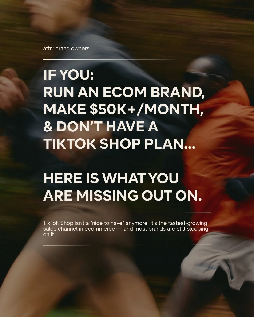 If you&rsquo;re doing $50K+/month in ecommerce and you don&rsquo;t have a TikTok Shop strategy, you&rsquo;re funding your competitors&rsquo; growth.

TikTok Shop is the fastest-growing sales channel in ecommerce right now &mdash; lowest CAC, highest-