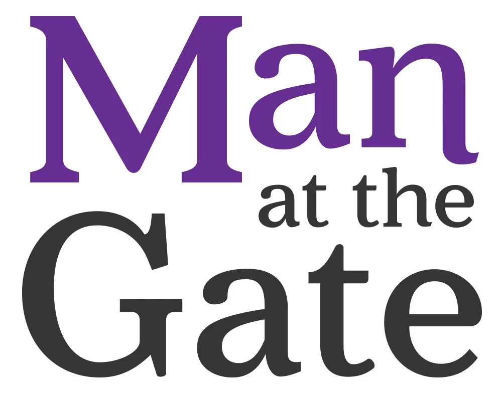 Man at the Gate – Something New!