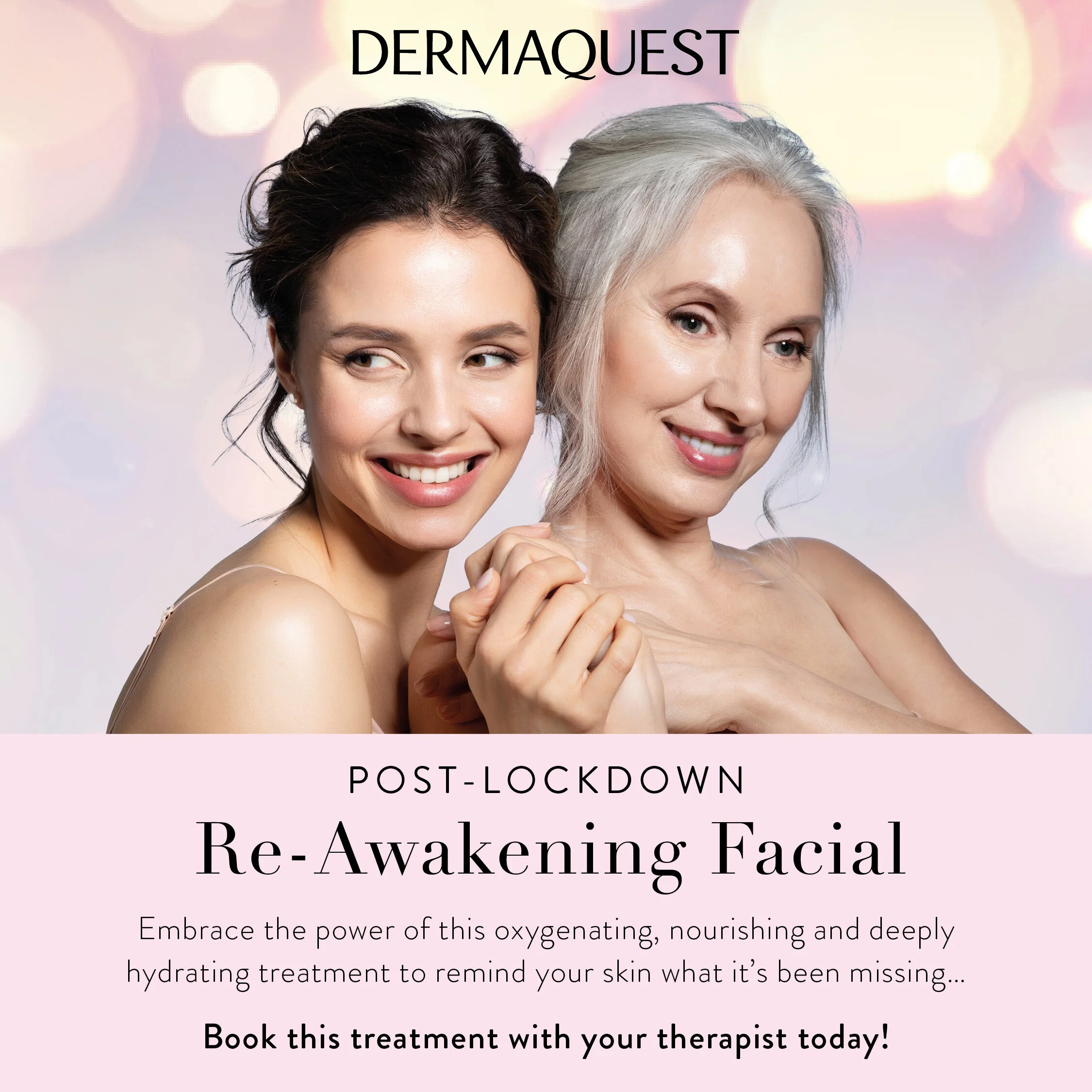 Re-Awaken Your Skin with DermaQuest