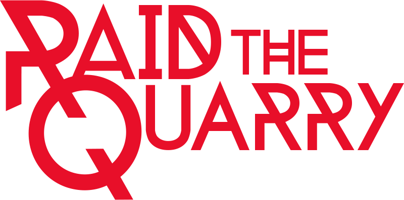 Raid the Quarry