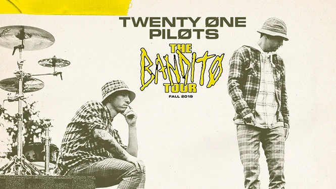 Twenty One Pilots  “Banditø Tour” 