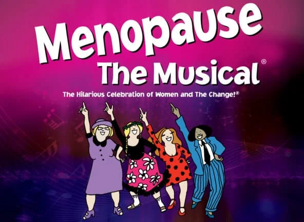 Menopause The Musical®