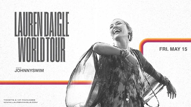 Lauren Daigle World Tour with JOHNNYSWIM