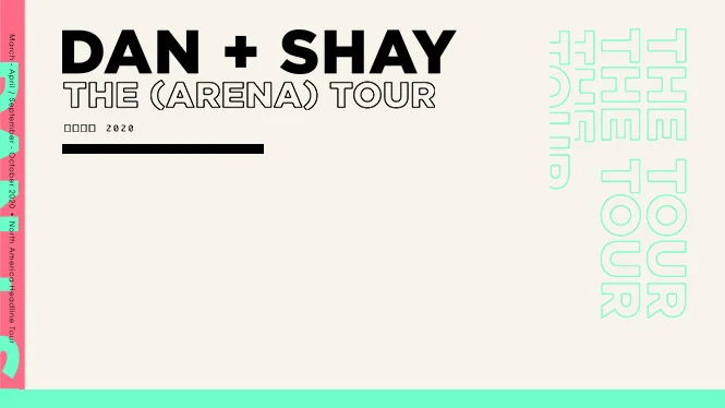 Dan + Shay The (Arena) Tour 2020