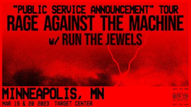 Rage Against The Machine with Run the Jewels “Public Service Announcement” Tour