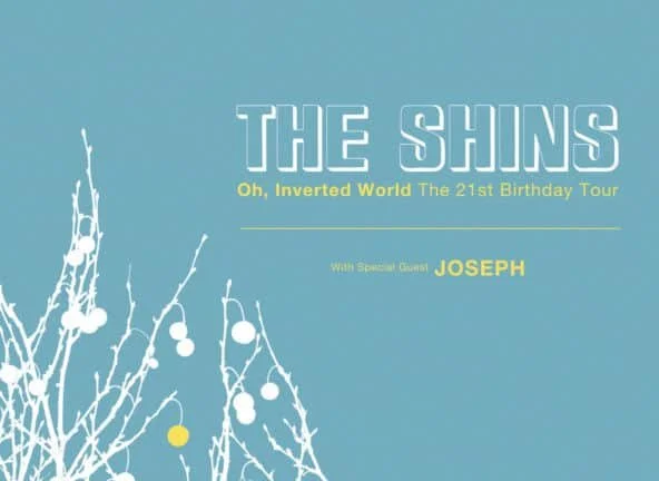 The Shins: Oh, Inverted World – The 21st Birthday Tour