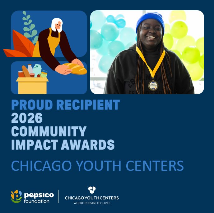 Chicago Youth Centers Recognized by the PepsiCo Foundation Community Impact Awards