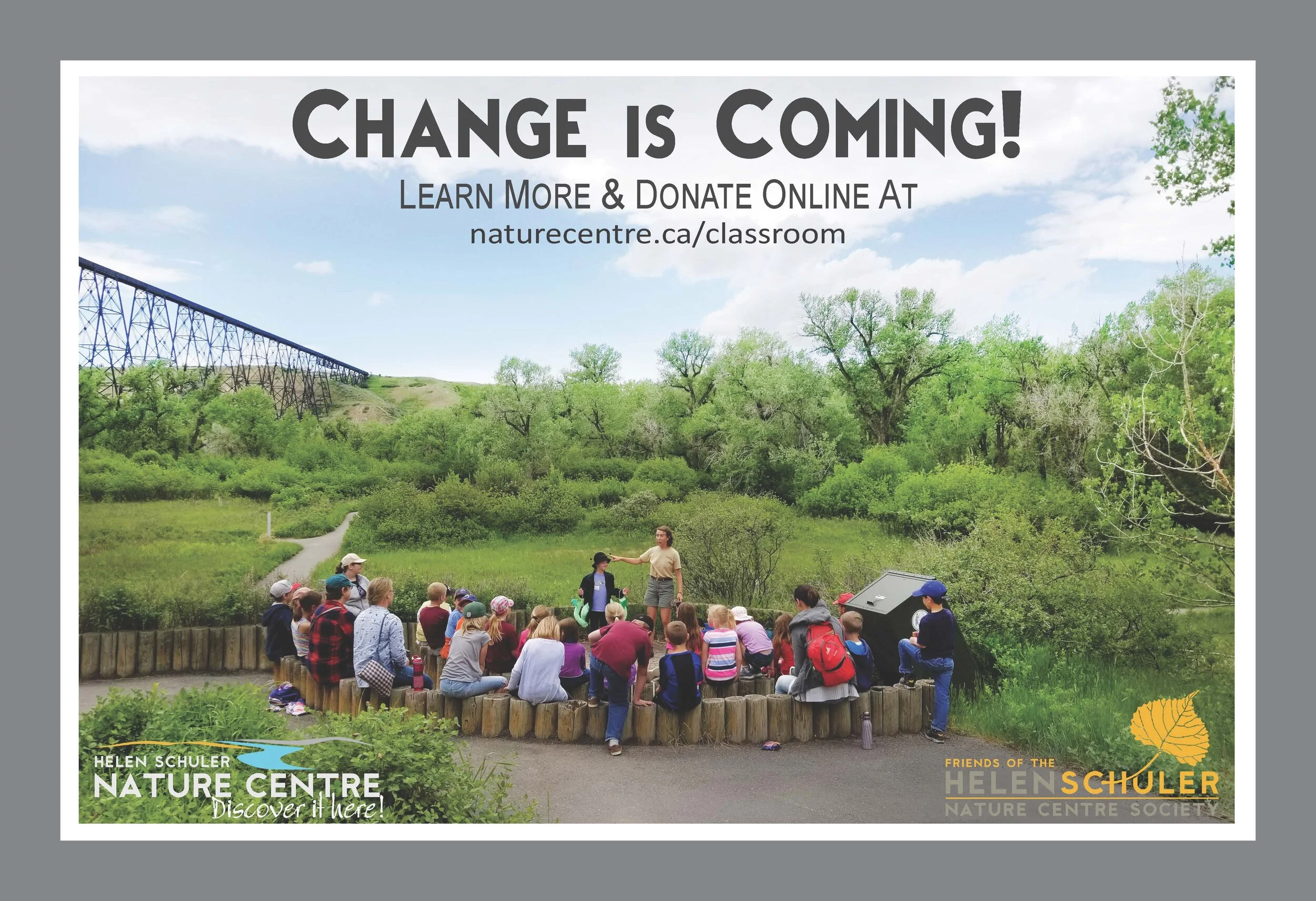 Change is coming! Helen Schuler Nature Centre to construct new Outdoor Learning Classroom. Project completion expected in 2020.