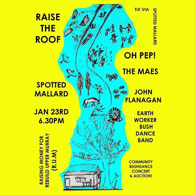 Coming out of hibernation for our community! Looking forward to sharing the night with our friends @themaesband , @jjflanagan and playing in the Earthworker Bush Dance band. Let&rsquo;s get together and raise the roof (and some money!) because our co
