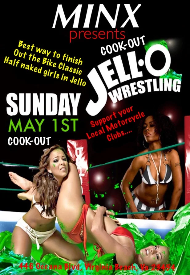 Sunday, May 1st  12pm -3pm Cook Out | Jello wrestling 