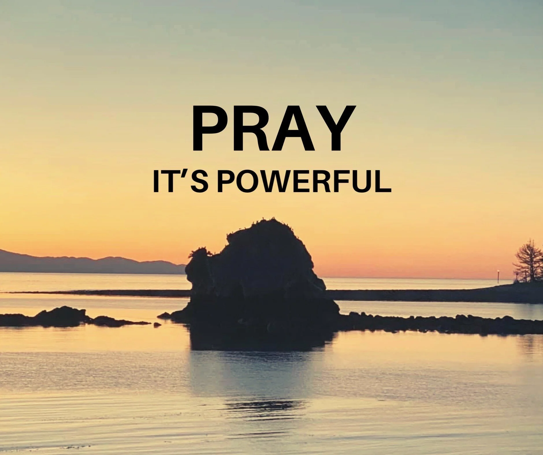 Pray - It's Powerful