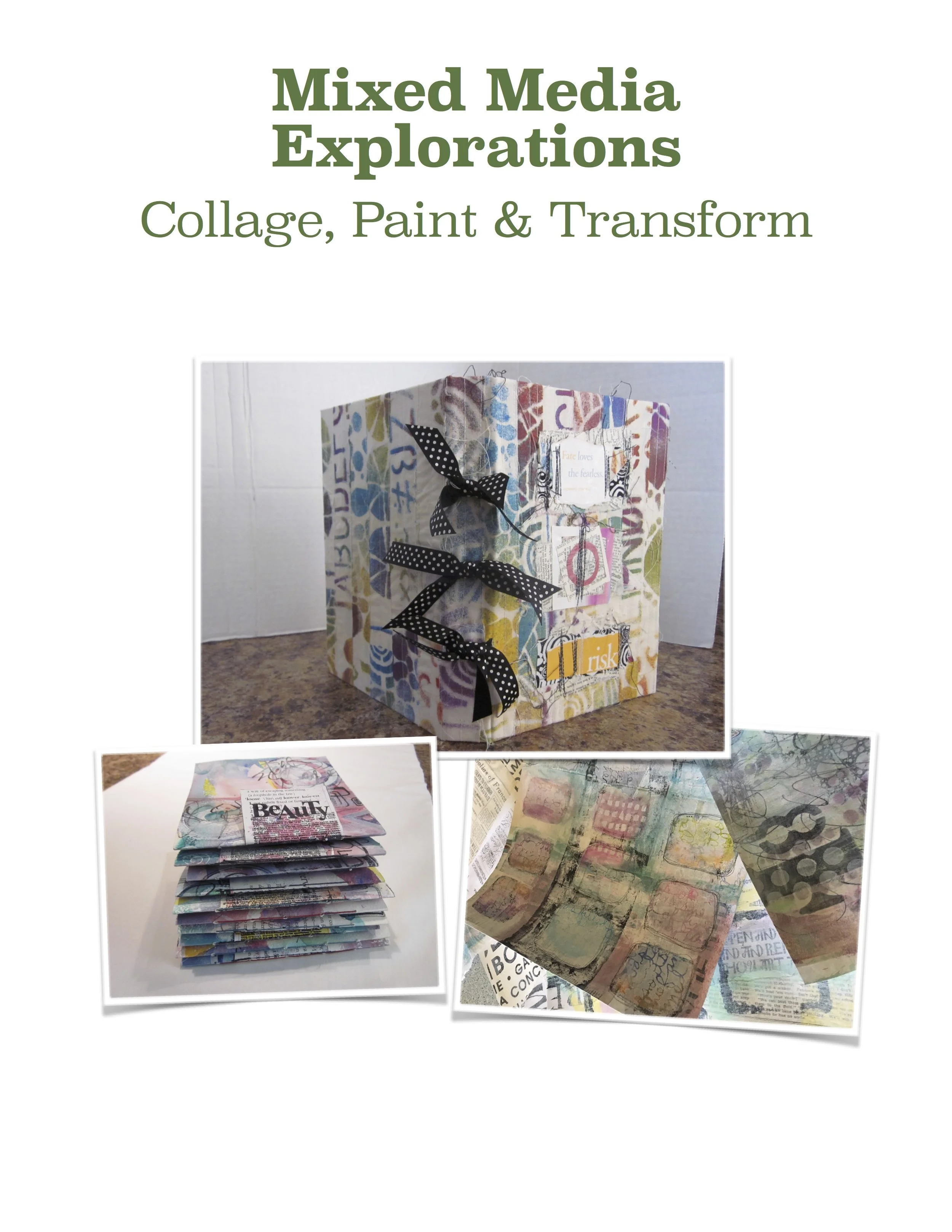 Mixed Media Explorations