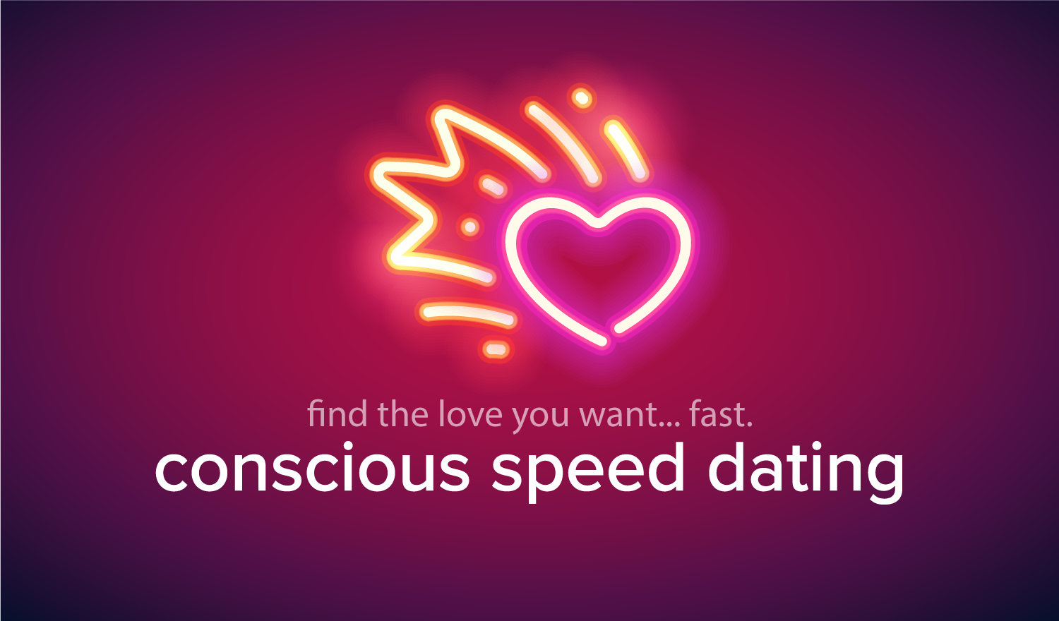 Banner_Conscious_Speed_Dating_v4c_nobanner.png