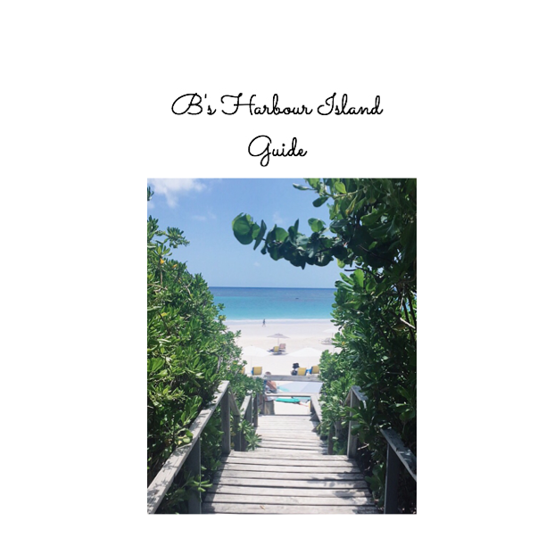 Harbour Island Guide