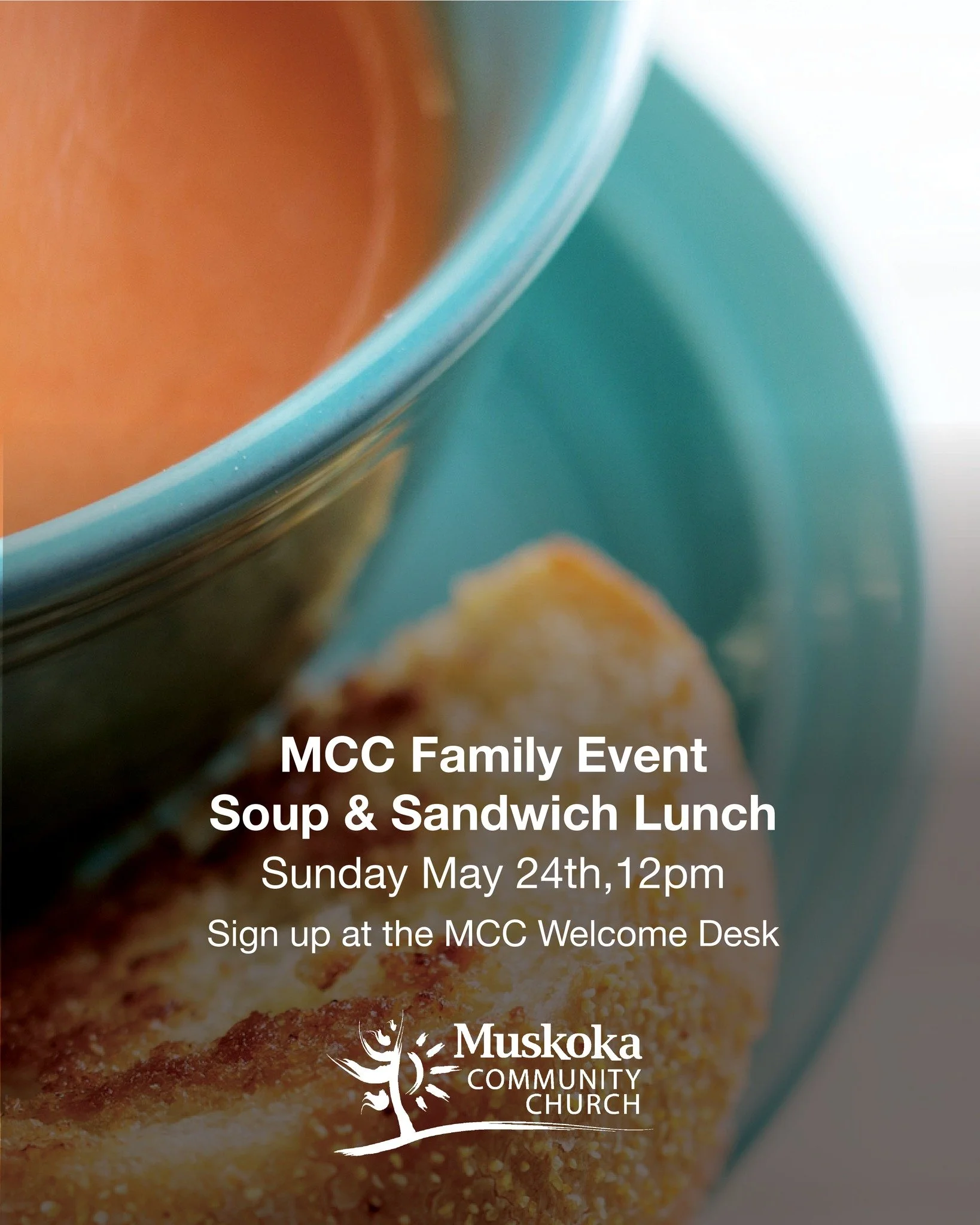 MCC Family Event
Soup &amp; Sandwich Lunch 🥣 🥪
Join us for a light lunch and family fun!
Sunday May 24th, 12:00 pm
Sign up at MCC Welcome Desk