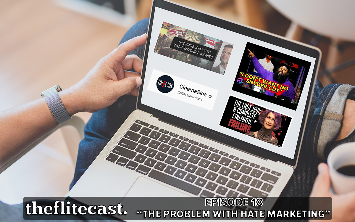 0018: The Problem With Hate Marketing