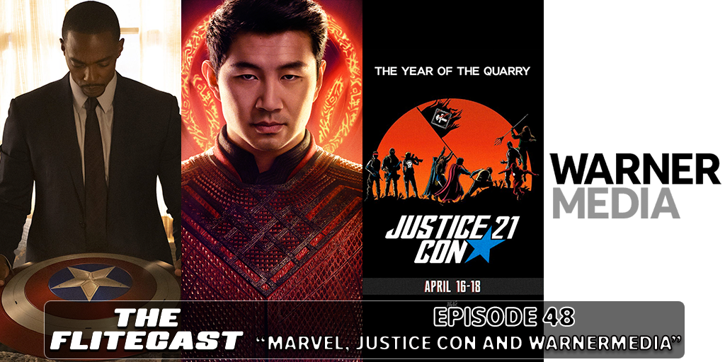 0048: Marvel, Justice Con and WarnerMedia