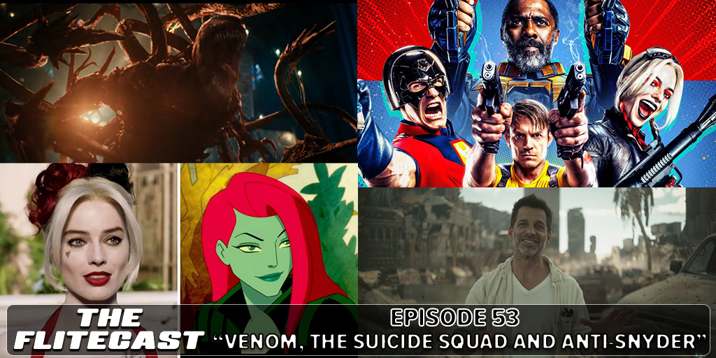 0053: Venom, The Suicide Squad and Anti-Snyder