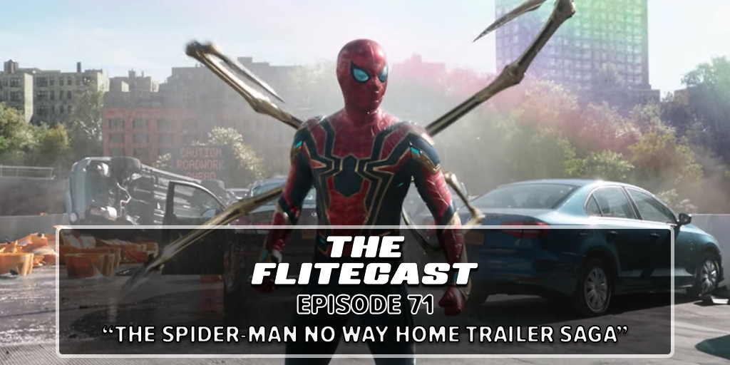0071: The Spider-Man No Way Home Trailer Saga