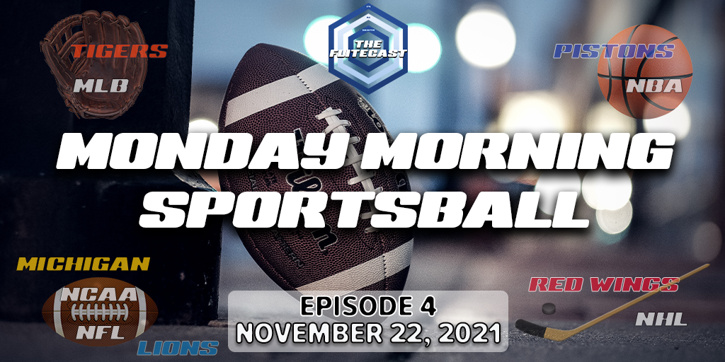 Monday Morning Sportsball - November 22, 2021