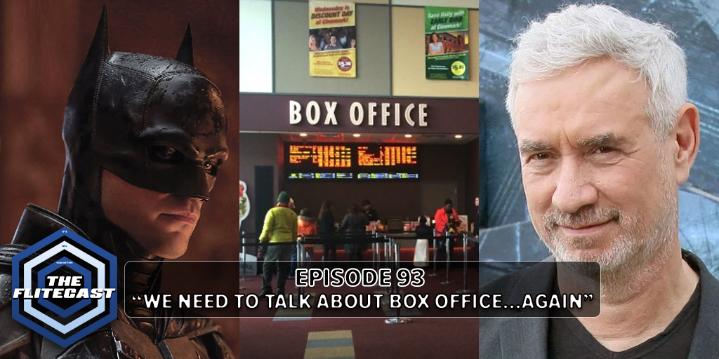 0093: We Need To Talk About Box Office...Again