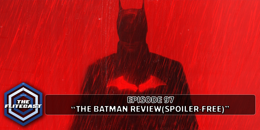 0097: The Batman Review(SPOILER-FREE)