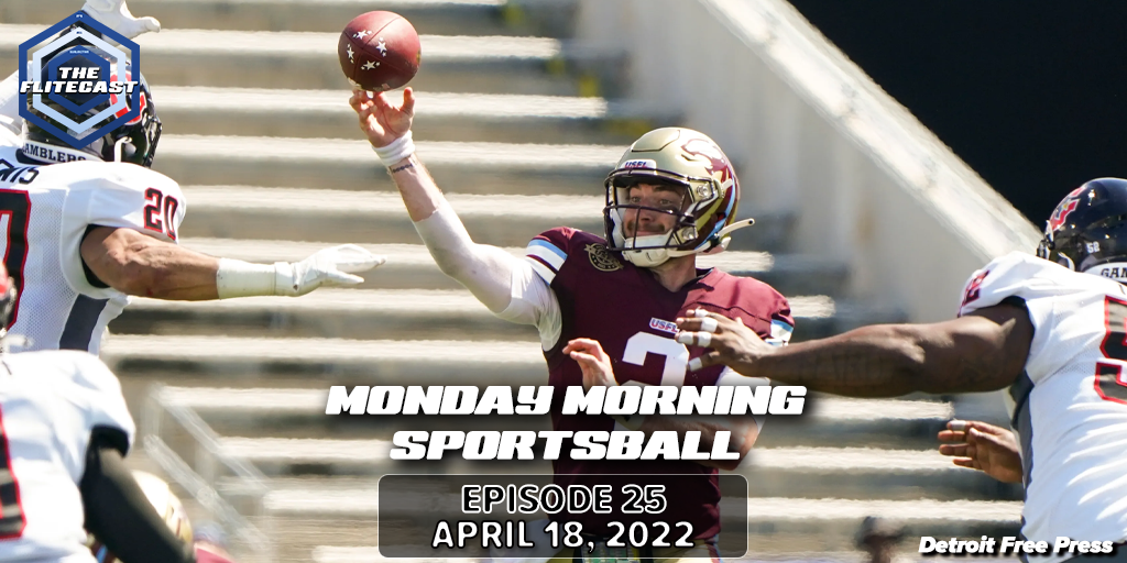 Monday Morning Sportsball - April 18, 2022
