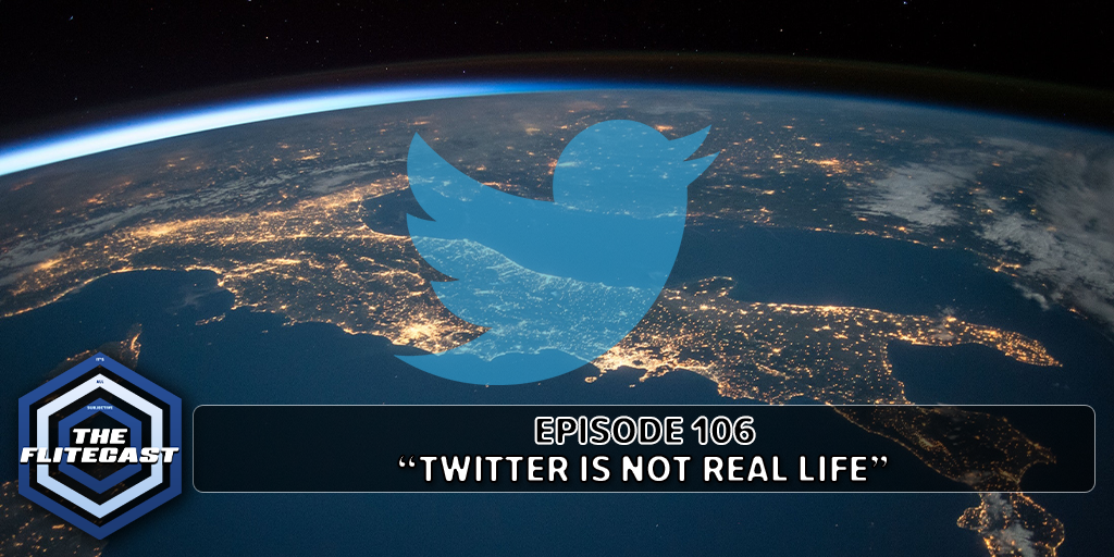 0106: Twitter Is Not Real Life